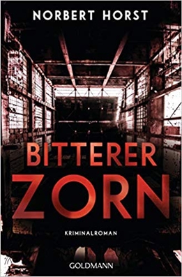 Autorenlesung Norbert Horst: Bitterer Zorn
